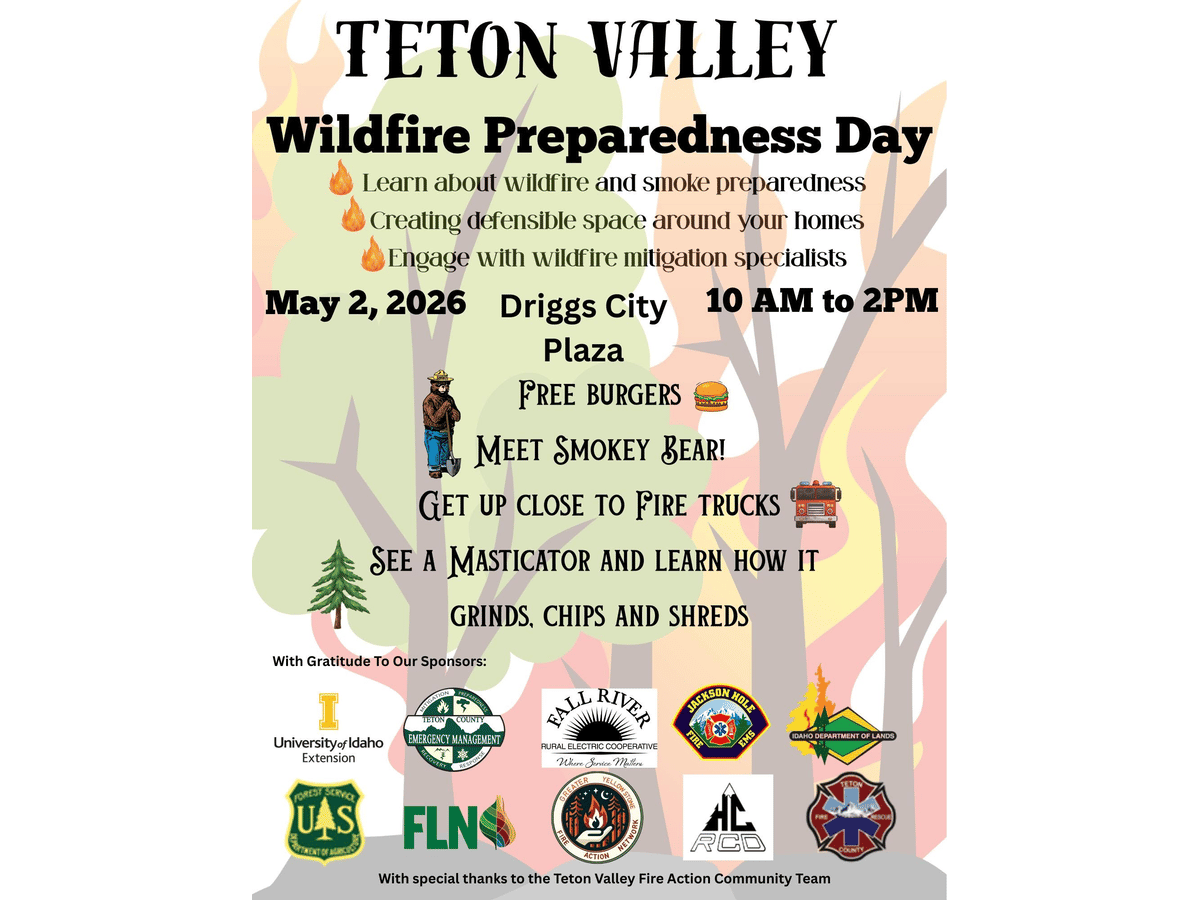 Teton Valley Wildfire Preparedness Day flyer: May 2, 2026, Driggs City Plaza, 10 a.m. to 2 p.m., with sponsor logos